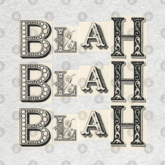 It's All Blah Blah Blah by Michelle Le Grand